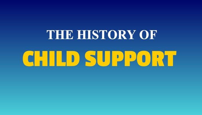 the history of child support