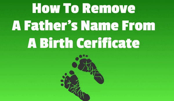 Remove a name from a birth certificate